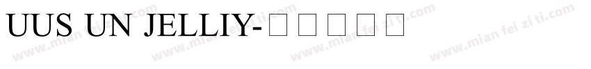 UUS UN JELLIY字体转换